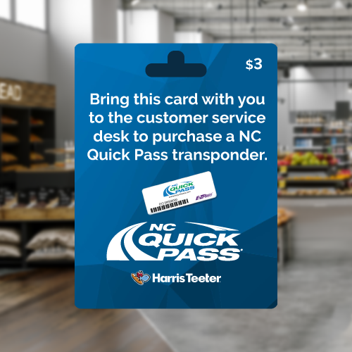 NC Quick Pass Harris Teeter Voucher